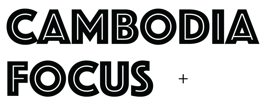Cambodia Focus